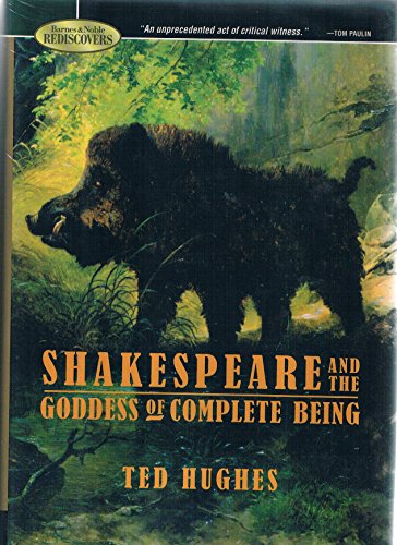 Shakespeare and the Goddess of Complete Being