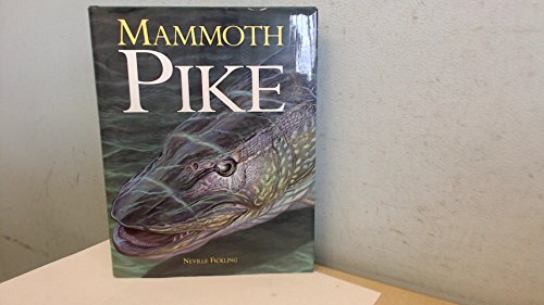 MAMMOTH PIKE.