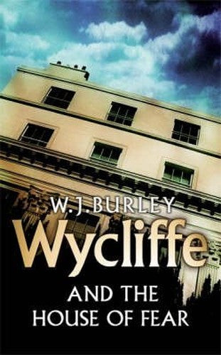 Wycliffe and the House of Fear (Wycliffe Series)