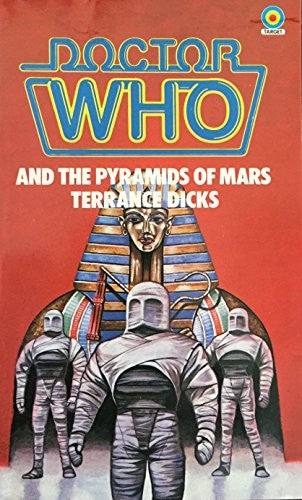Doctor Who and the Pyramids of Mars