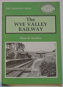 The Wye Valley Railway 