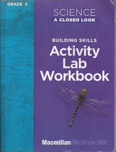 Science, a Closer Look, Grade 5, Activity Lab Book