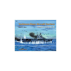 Yorktown-Class Aircraft Carriers in action (Warships No. 30) 