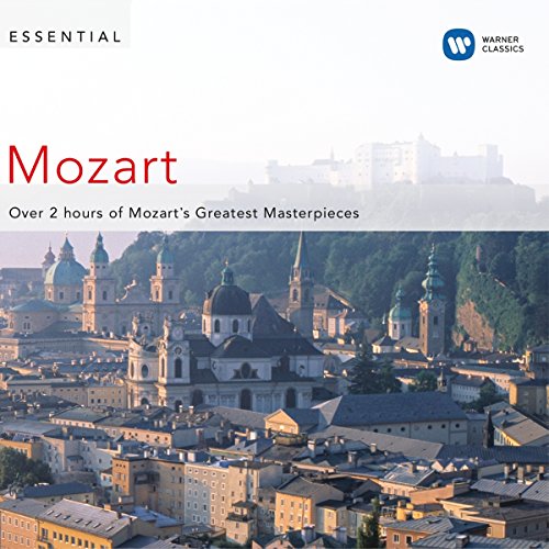 Essential Mozart - Over 2 hours of Mozart's Great Masterpieces