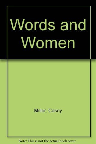 Words and Women an
