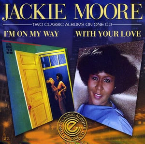 I'm on My Way / with Your Love