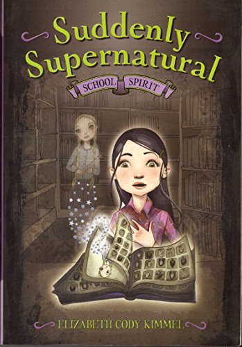 School Spirit (Suddenly Supernatural)