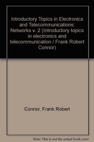 Introductory Topics in Electronics and Telecommunications