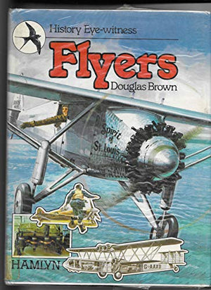 Flyers (History eye-witness)
