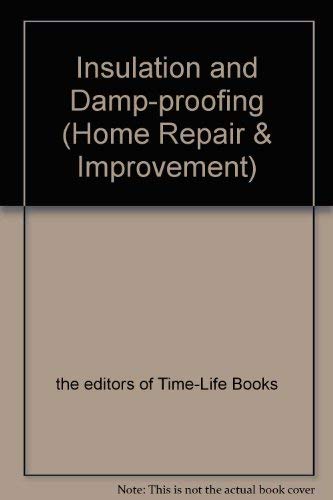 Insulation and Damp-proofing