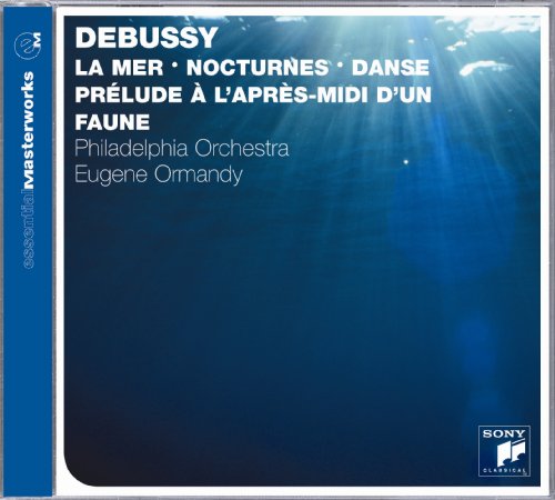 Debussy: La Mer, Prelude L'apres Midi d'un…