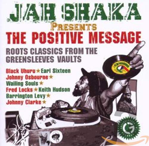 Jah Shaka Presents The Positive Message