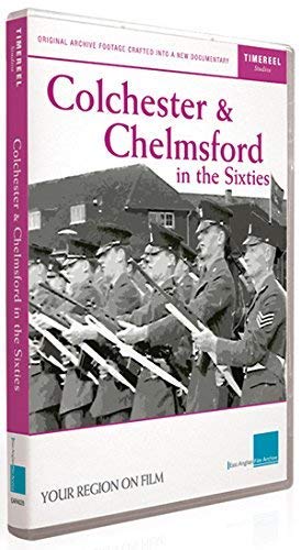 Colchester And Chelmsford In The Sixties [DVD]