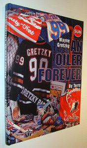 Wayne Gretzky : An Oiler Forever 