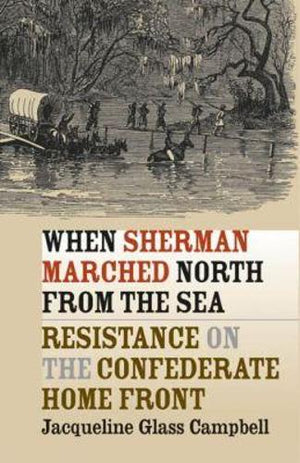 When Sherman Marched North from the Sea