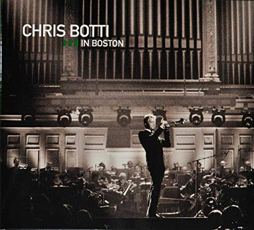 Chris Botti Live In Boston CD + DVD
