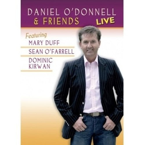 Daniel O'Donnell: Daniel O'Donnell And Friends Live [DVD]