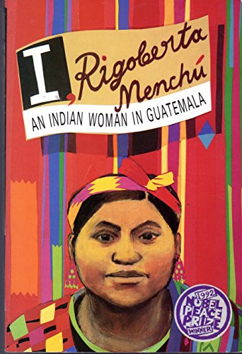 I, Rigoberta Menchu