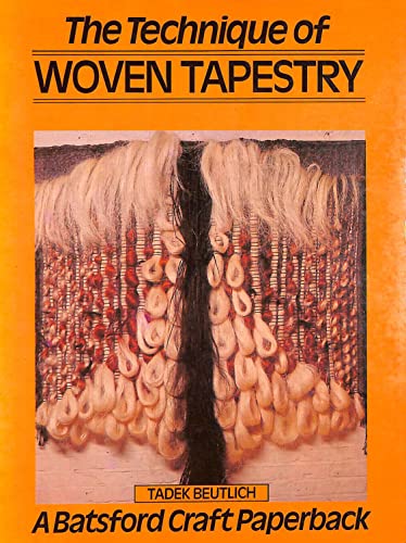 The Technique of Woven Tapestry