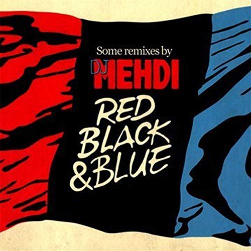 Red, Black & Blue - Remixes