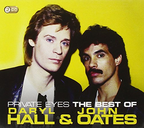 Private Eyes: The Best Of Hall & Oates