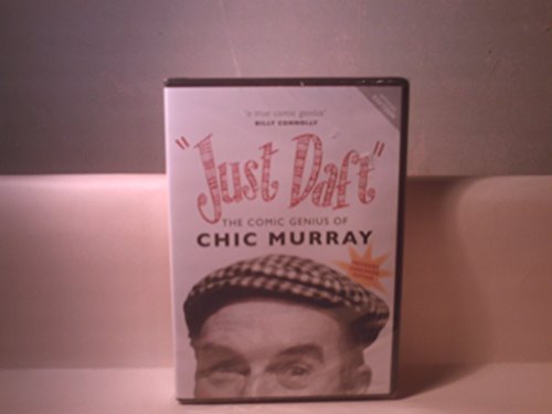 Just Daft: The Comic Genius of Chic Murray [DVD]
