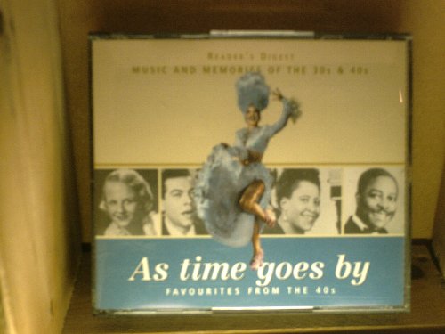 As Time Goes By: Music and Memories of the 30s & 40s