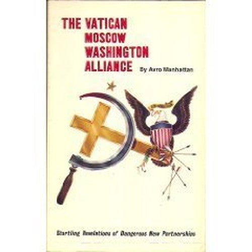 Vatican Moscow Washington Alliance