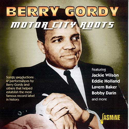 Berry Gordy - The Motor City Roots