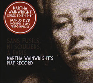 Sans Fusils Ni Souliers A Paris-Piaf Record [Deluxe Edition With BonusDVD]