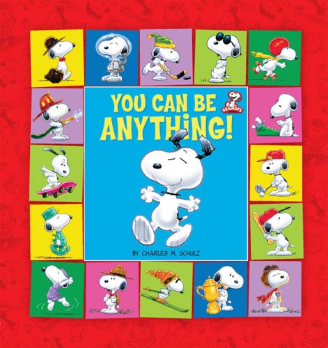 Peanuts: You Can be Anything!