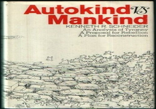 Autokind Vs. Mankind