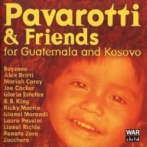 CD Pavarotti & Friends For Guatemala And Kosovo