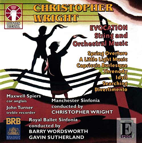Christopher Wright - Evocation: String and Orchestral Music