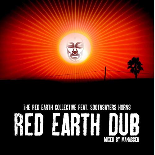 Red Earth Dub: Mixed By Manasseh