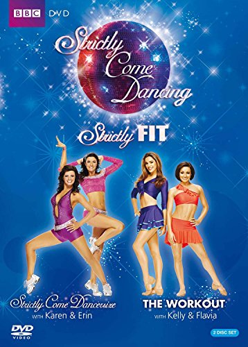 Strictly Come Dancing - Strictly Fit Box Set: Strictly Come Dancersize / The Workout with Kelly & Flavia [DVD]