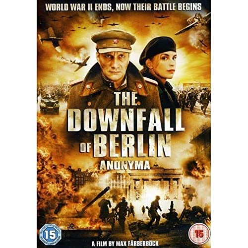 The Downfall Of Berlin - Anonyma [DVD] [2008]