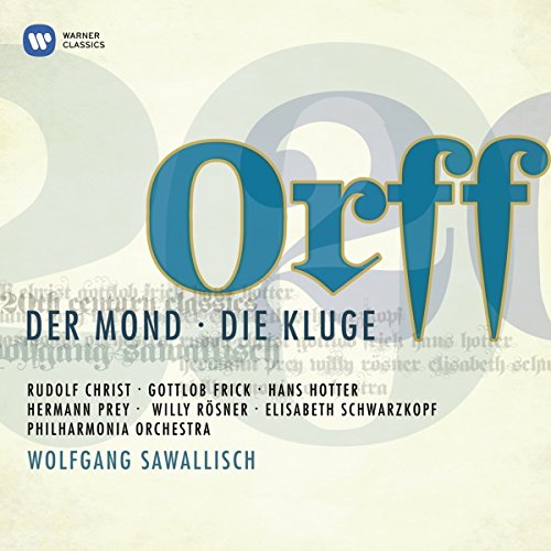 Carl Orff: Der Mond / Die Kluge