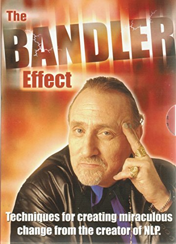 The Bandler Effect by Richard Bandler