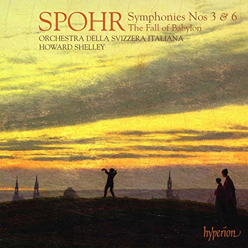 Spohr: Symphonies Nos 3 & 6