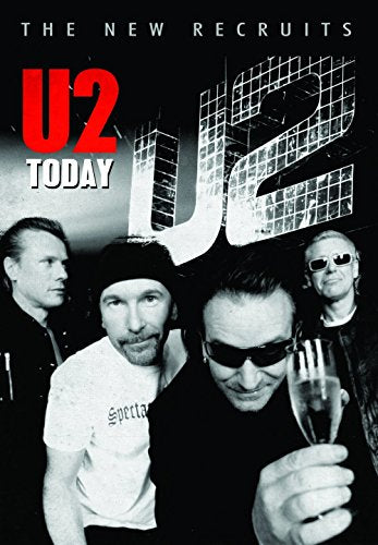 U2: New Recruits U2 Today