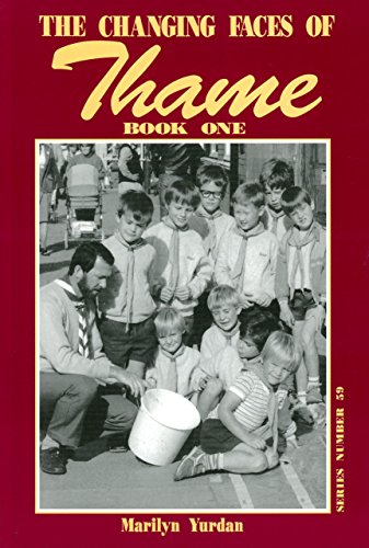 The Changing Faces of Thame. Book One