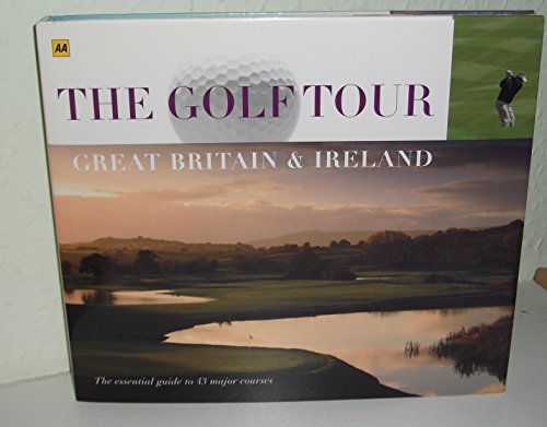 AA The Golf Tour of Great Britain and Ireland