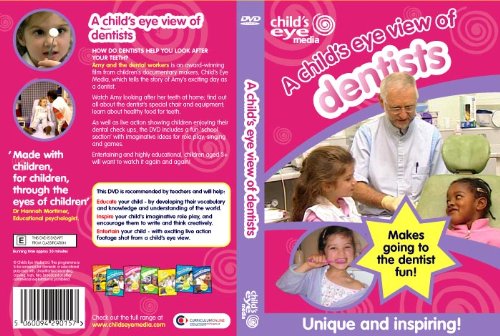 A child's eye view of dentists [DVD]