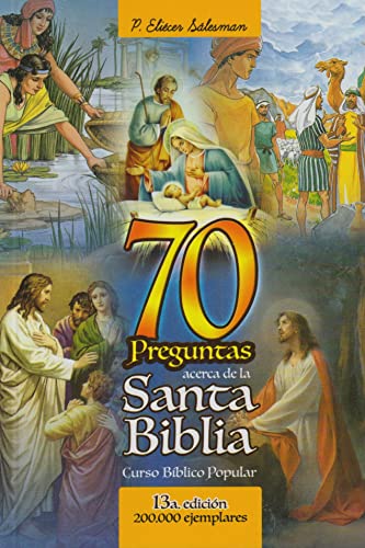 Curso Biblico Popular 70 Preguntas Acerca De La S. Biblia