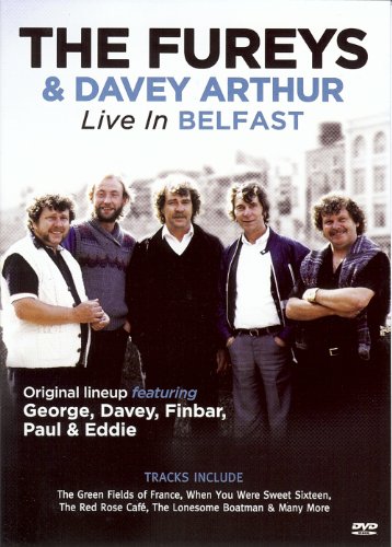 The Fureys And Davey Arthur: Live In Belafst [DVD]