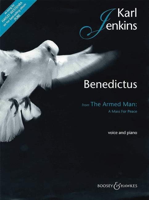 Benedictus: from "The Armed Man": A Mass For Peace. medium Voice and Piano.