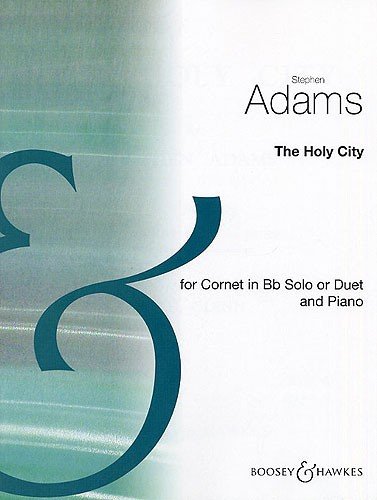 The Holy City: cornet (2 cornets) and piano.