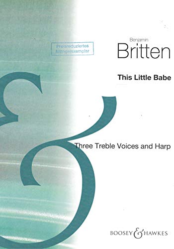This Little Babe: mixed choir (SATB) and harp (piano). Partition de chœur.