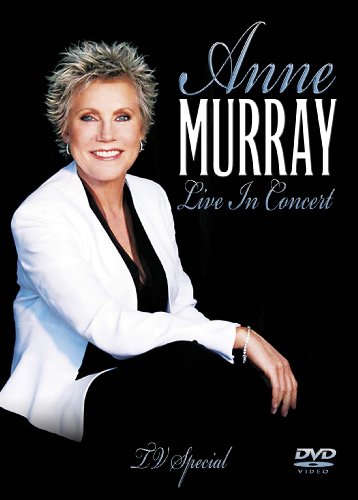 Anne Murray: Live In Concert [DVD]